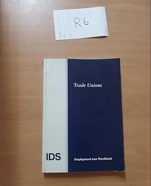 Trade Unions IDS Employment Law Handbook