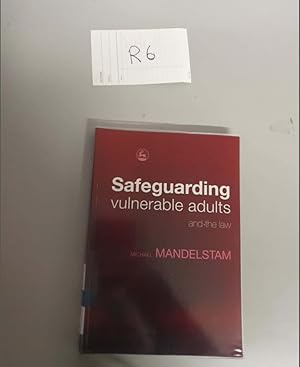 Safeguarding Vulnerable adults and the law by Michel Mandelstam