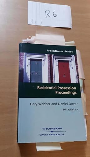 Residential Possession Proceedings 7th edition by Webber and Dovar