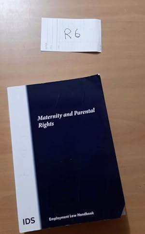 Maternity and Parental Rights IDS Employment Law Handbook
