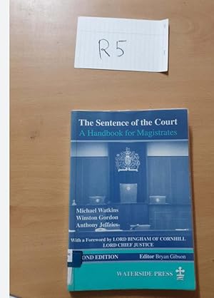 The Sentence of the Court a handbook for Magistrate by Watkins and Gordon