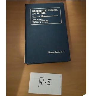 Decedent's Estates and Trusts Seventh Edition by Ritchie and Others