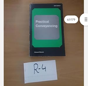 Practical Conveyancing 10th Edition by Edward Moeran