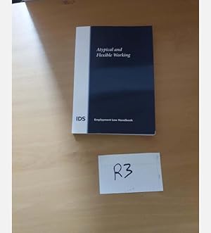 Atypical and Flexible Working August 2014 IDS Employment Law Handbook