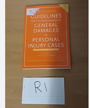 Guidelines for the assessment of General Damages in Personal Injury Cases Foreward by Lord Justice Irwin