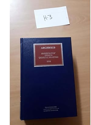 ARCHBOLD Magistrates courts Criminal practice 2008 BY Thomson