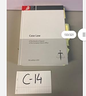 CASE LAW 7th Edition 2013 Of The Board Of Appeal Of The European Patent Office