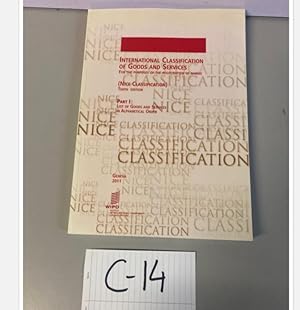 INTERNATIONAL CLASSIFICATION OF GOODS AND SERVICES 10th Edition Part 1