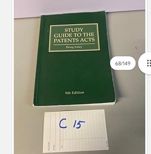 STUDY GUIDE TO THE PATENTS ACTS 9th Edition By Ealey