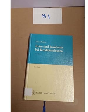 Klaus Pannen Krise und Insolvenz bei Kreditinstituten Handbuch 2. Auflage