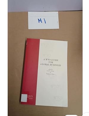 A WTO GUIDE FOR GLOBAL BUSINESS Cand C. George