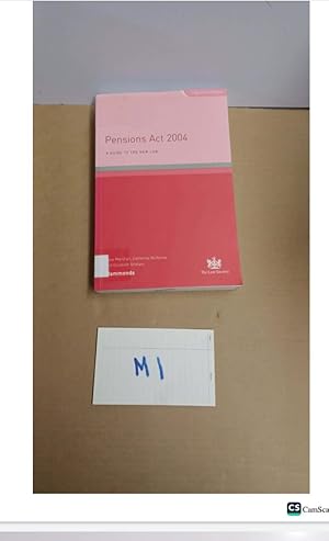 Pensions Act 2004 A GUIDE TO THE NEW LAW