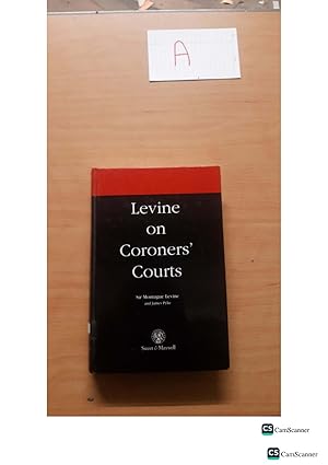 Levine on Coroners' Courts Sir Montague Levine and James Pyke
