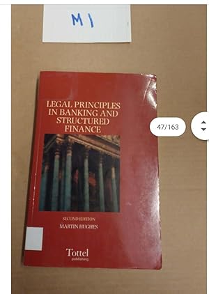 LEGAL PRINCIPLES IN BANKING AND STRUCTURED FINANCE SECOND EDITION by MARTIN HUGHES
