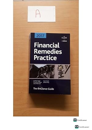 2017 Financial Remedies Practice Sir Peter Singer Mr Justice Mostyn Lewis Marks QC Gavin Smith Joshua Viney