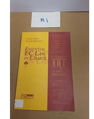 ESSENTIAL EC LAW IN CHARTS by Christa Tobler Jacques Beglinger