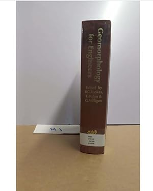 Geomorphology for Engineers Edited by BC.Fookes, L.M.Lee & G.Milligan
