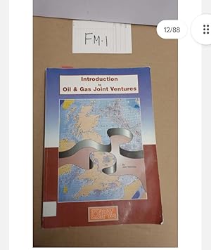 Introduction to Oil & Gas Joint Ventures By John Wilkinson