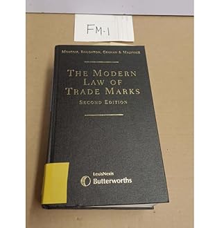 THE MODERN LAW OF TRADE MARKS SECOND EDITION by MORCOM, ROUGHTON, GRAHAM & MALYNICZ