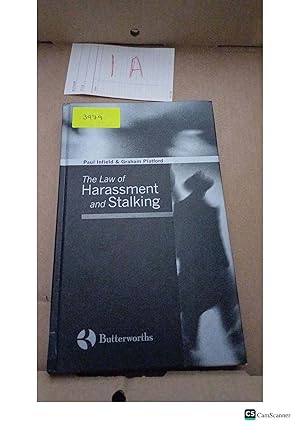 The Law of Harassment and Stalking by Paul Infield & Graham Platford