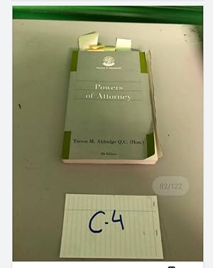Powers of Attorney Trevor M. Aldridge Q.C. (Hon.) 9th Edition