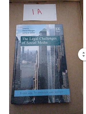 The Legal Challenges of Social Media Edited by David Mangan Lorna E. Gillies
