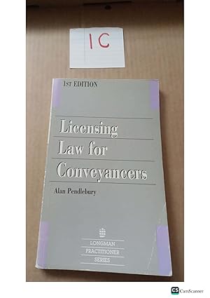 Licensing Law for Conveyancers Alan Pendlebury