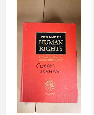 THE LAW OF HUMAN RIGHTS RICHARD CLAYTON, HUGH TOMLINSON Vol 1