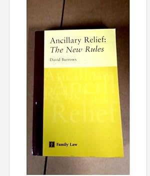 Ancillary Relief: The New Rules David Burrows
