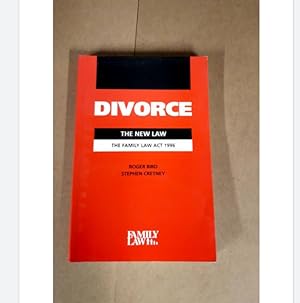 DIVORCE THE FAMILY LAW ACT 1996 ROGER BIRD, STEPHEN CRETNEY