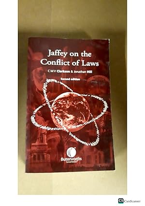 Jaffey on the Conflict of Laws CMV Clarkson & Jonathan Hill Second edition