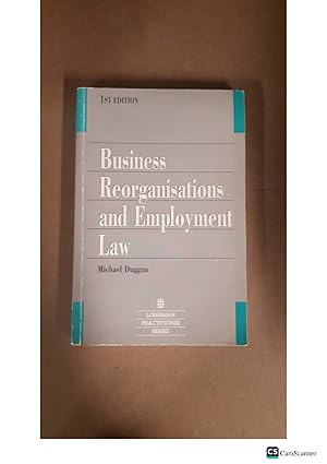 Business Reorganisations and Employment Law Michael Duggan 1st Edition