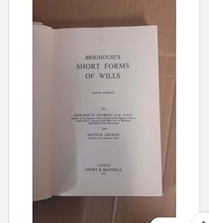 Short Forms of Wills Ninth edition by F George and K George