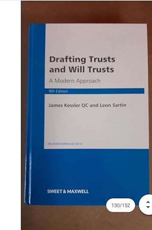 Drafting Trusts and Will Trusts a modern approach 9th edition by Kessler and Sartin