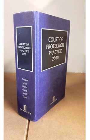 COURT OF PROTECTION PRACTICE 2010 Ashton Letts Marin