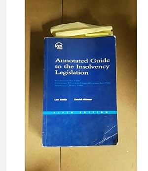 Annotated Guide to the Insolvency Legislation Lon Sealy 5th edition
