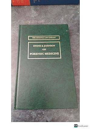 THE CRIMINAL LAW LIBRARY STONE & JOHNSON ON FORENSIC MEDICINE