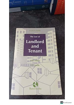 The Law of Landlord and Tenant Evans & Smith Fifth edition PF Smith