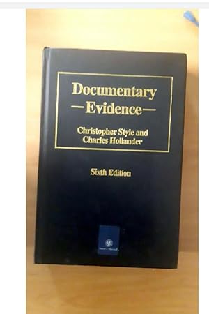 Documentary Evidence Christopher Style and Charles Hollander Sixth Edition