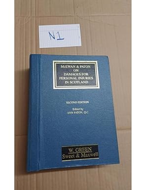 MCEWAN & PATON ON DAMAGES FOR PERSONAL INJURIES IN SCOTLAND SECOND EDITION Edited by ANN PATON, Q.C.