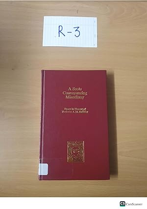 A Scots conveyancing Miscellany by J.M. Halliday