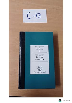 The Law of Investor Protection by J Fisher and J Bewsey