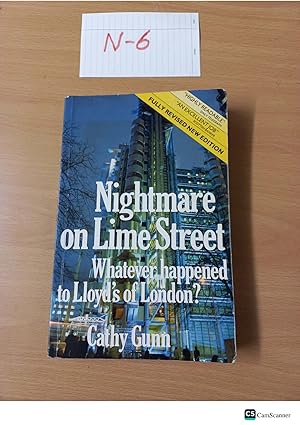 Nightmare on Lime Street Whatever happened to Lloyd's of London? Cathy Gunn