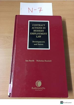 Contract Actions in Modern Employment Law Developments and Issues Ian Smith, Nicholas Randall