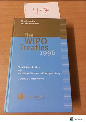 The WIPO Treaties 1996 Jörg Reinbothe , Silke von Lewinski