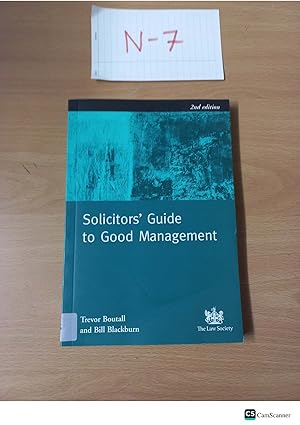 Solicitors' Guide to Good Management 2nd edition By Trevor Boutall and Bill Blackburn