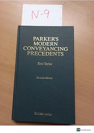 Parker's Modern Conveyancing Precedents 2nd edition by Taylor