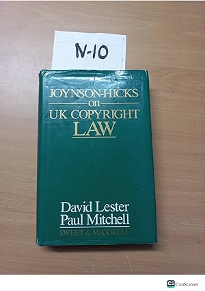 Joynson Hicks on UK Copyright Law by David Lester and Paul Mitchell