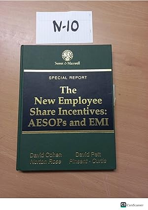 The New Employee Share Incentives AESOPs and EMI by Cohen and Rose