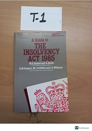 A Guide to the Insolvency Act 1985 by Ratford and Smith